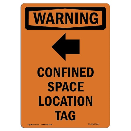 OSHA WARNING Sign, Confined Space Location W/ Symbol, 24in X 18in Decal